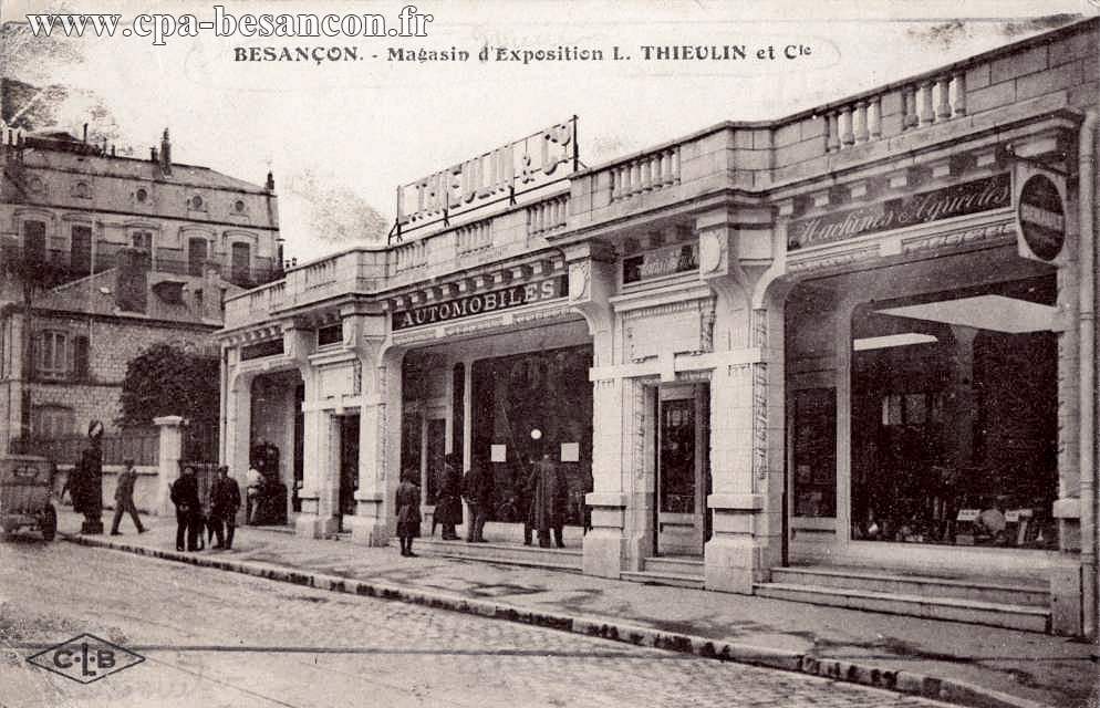 BESANÇON-les-BAINS. - Magasin d'Exposition L. THIEULIN et Cie. - 22-24 avenue Fontaine Argent